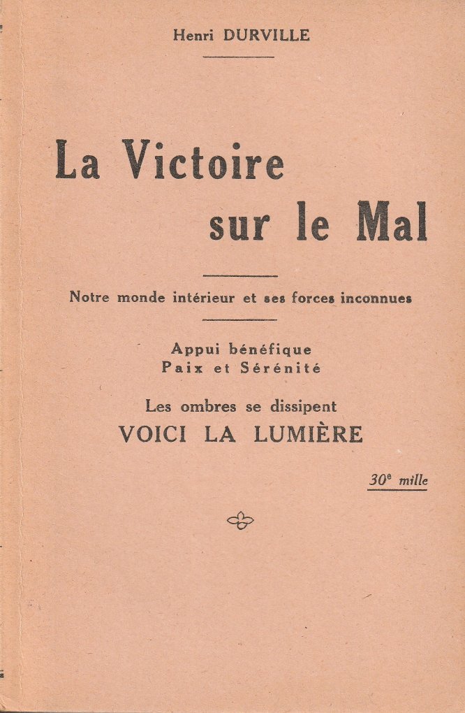 La Victoire sur le Mal, livre d'Henri Durville